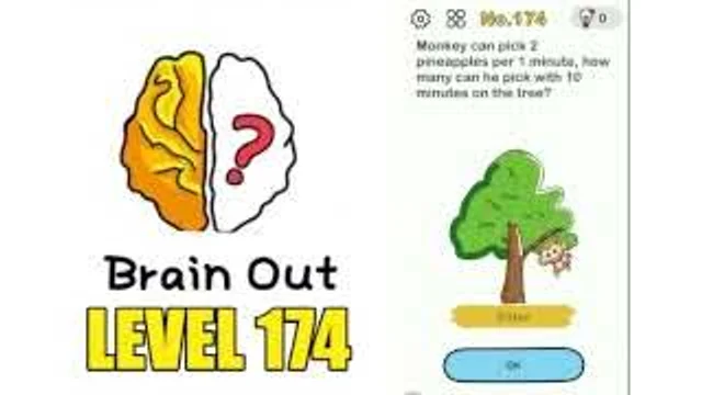 Brain Out: A monkey picks 2 pineapples in 1 minute, can he pick 2 pineapples in 10 minutes on a tree gameplay
