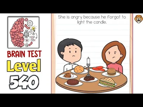 Brain Test Level 540 She is angry because he forgot to light the candle. gameplay screenshot