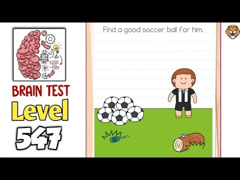 Brain Test Level 547 Find a good soccer ball for him. gameplay screenshot